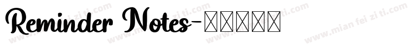 Reminder Notes字体转换